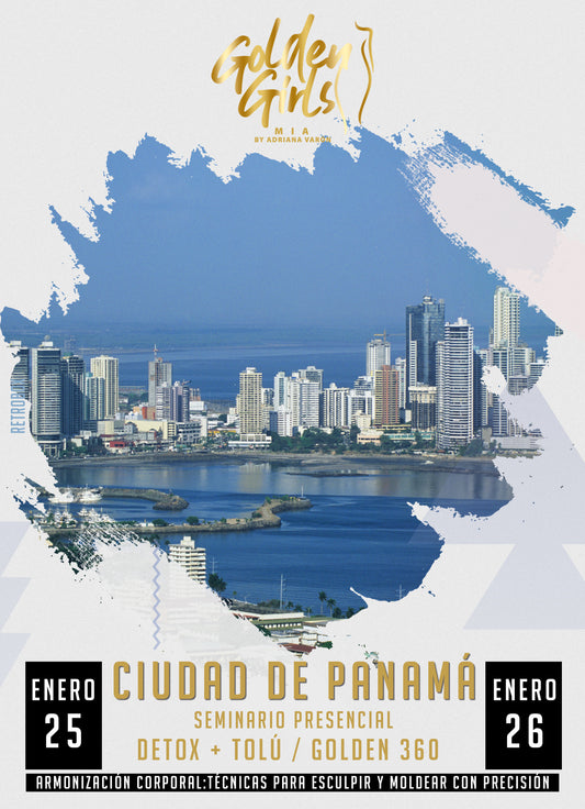 CIUDAD DE PANAMA SEMINARIO GOLDEN DETOX + TOLU