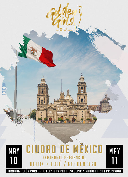 CIUDAD DE MEXICO GOLDEN DETOX + TOLU